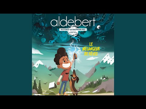 Le mélangeur de rêves, Pt. 1