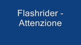 Flashrider - Attenzione