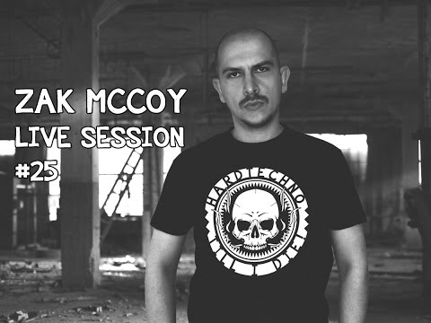 Zak McCoy Live Session #25 - The kids want hardtechno!