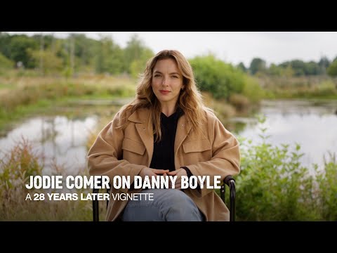 Jodie Comer on Danny Boyle