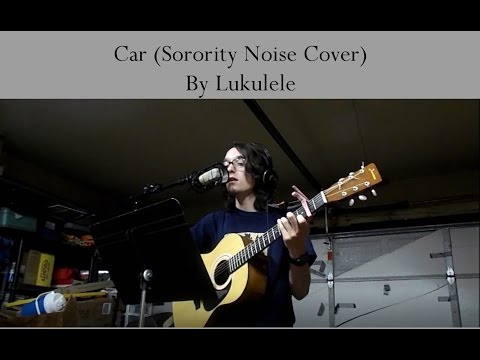 Car - Sorority Noise