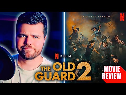The Old Guard 2 Netflix Movie Review | That Ending STINKS