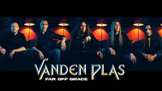 Far Off Grace - Vanden Plas