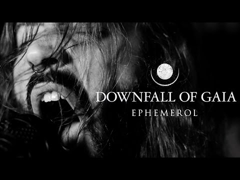 Downfall of Gaia - Ephemerol (OFFICIAL VIDEO)