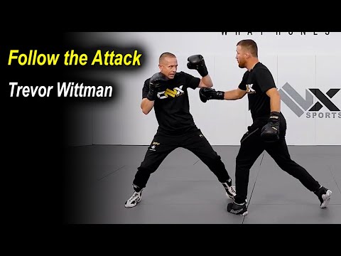 Follow the Attack by Trevor Wittman