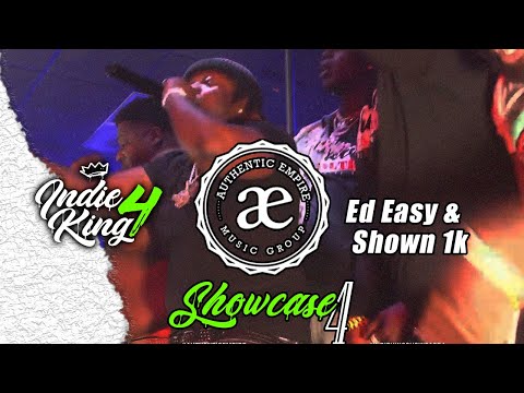 Ed Eazy & Shown 1k Indie King Showcase 4