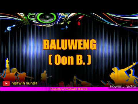 Karaoke Lagu Sunda Oon B. - Baluweng