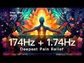 174Hz 1 74Hz Delta Wave Deepest Pain Relief Physical Emotional Stress Tension Healing Music