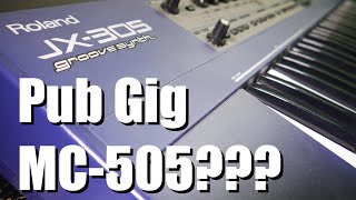 Video thumbnail for Bad Gear - Roland JX-305 - Pub Gig MC-505??? by AudioPilz
