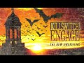 Killswitch Engage - The New Awakening 
