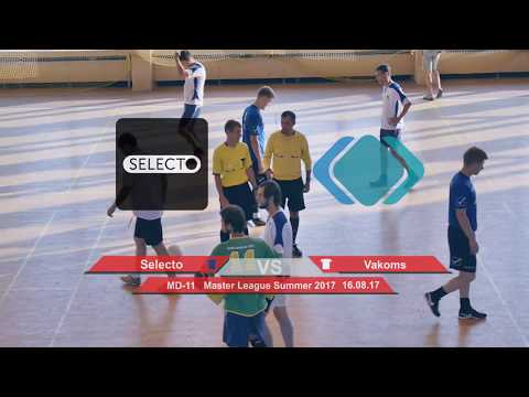Selecto 5 - 2 Vakoms (Master League Summer 2017, Group Stage Highlights)