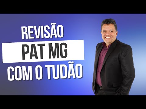 REVISÃO PAT MG  - SEFAZ MG - LEGISLAÇÃO TRIBUTÁRIA - PROFESSOR TUDÃO - SOSCURSO