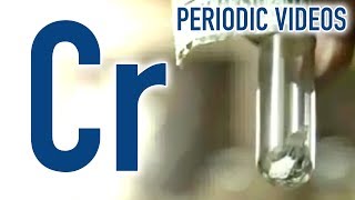 Chromium - Periodic Table of Videos
