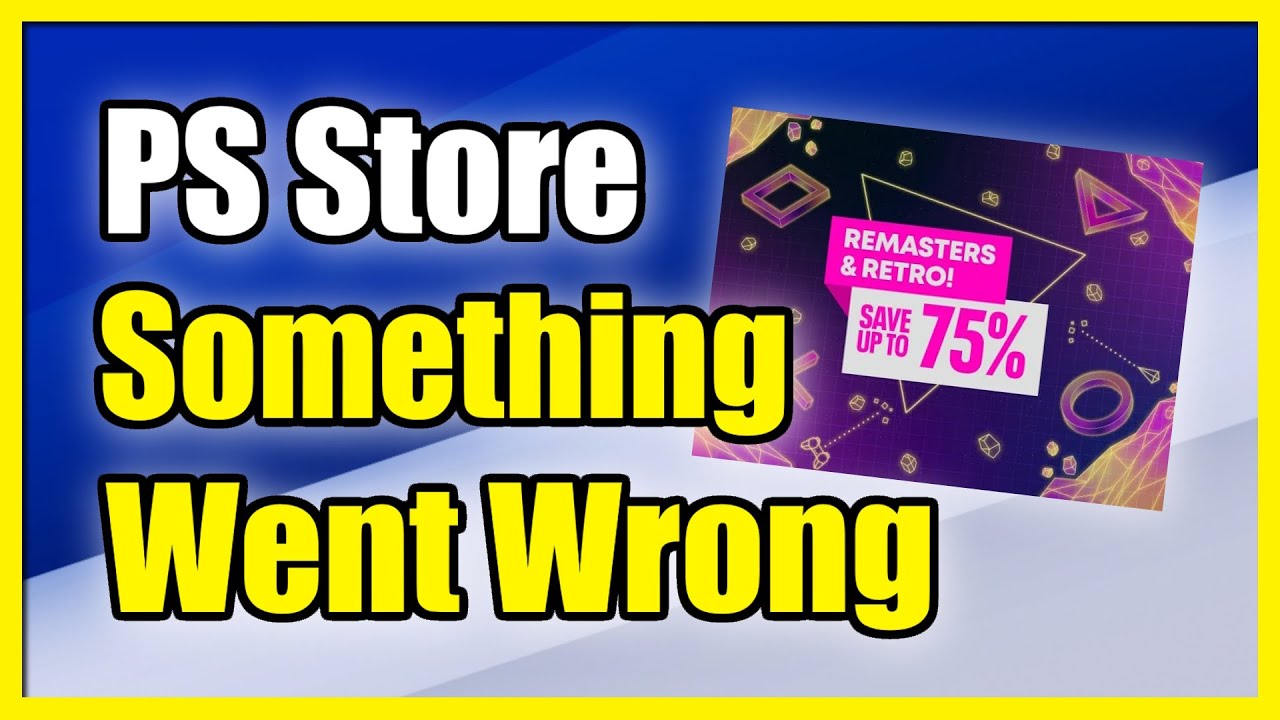 How to Fix PS5 Store Something Went Wrong (Easy Tutorial)