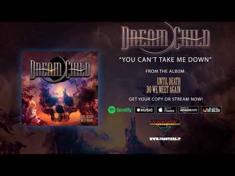 Dream Child - "You Can't Take Me Down" (Official Audio)