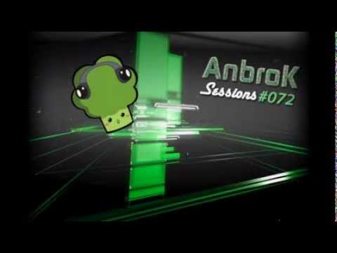 AnbroK Sessions 072 (Trance, Progressive Mix)