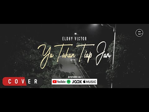 Eldhy Victor - Ya Tuhan Tiap Jam  (Guitar Version)