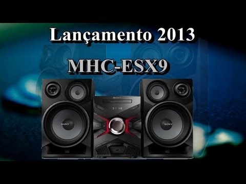 Lançamento 2013 - Mini System Sony MHC-ESX9