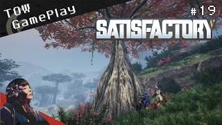 ベルトコンベアのその先へ『Satisfactory』#19 - TOW gameplay
