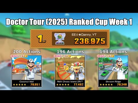 Mario Kart Tour - Doctor Tour (2025) Ranked Cup Week 1 236,975pts