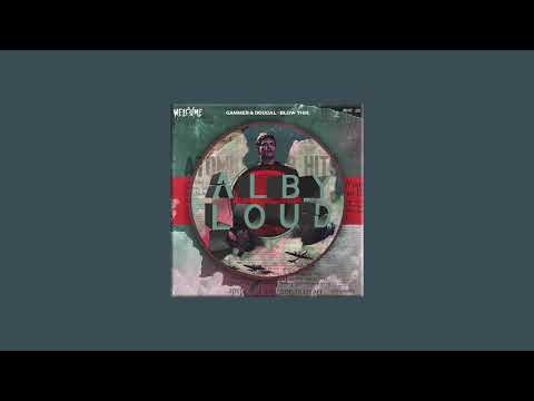 Gammer & Dougal - Blow This (Alby Loud Bootleg)