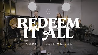 Redeem It All by Cody & Julie Oliver