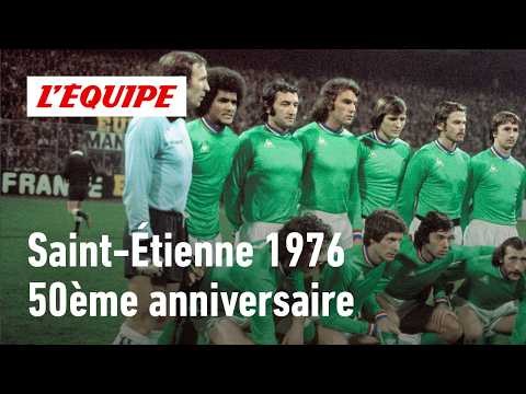 50 ans de Saint-Étienne 1976 : est-ce un anniversaire heureux ou malheureux ?