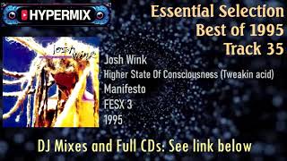 35 Josh Wink - Higher State of Consciousness (Tweekin Acid Funk) [The Essential Selection of 1995]
