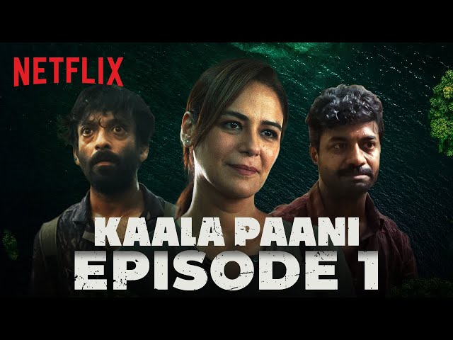 Exclusive 1st Episode of Kaala Paani | Mona Singh, Ashutosh Gowariker, Sukant Goel, Vikas Kumar SDDEFAULT Thumbnail