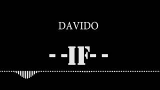 Davido  - IF(Official Audio)