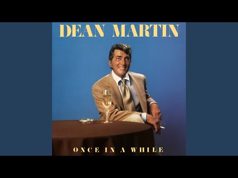 That Old Gang Of Mine - Dean Martin