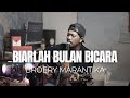 BIARLAH BULAN BICARA BROERY MARANTIKA ROLIN NABABAN COVER