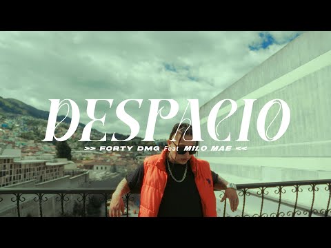 05. Forty DMG - "DESPACIO" ft @milomae (Visualizer)