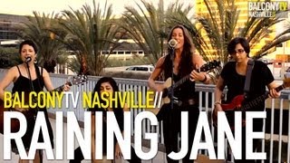 RAINING JANE - THE GOOD MATCH (BalconyTV)