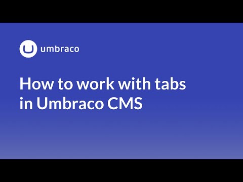 How to work with Tabs in Umbraco CMS