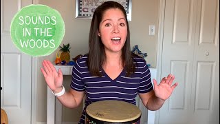 "Sounds in the Woods" {Drumming Song for Kids}