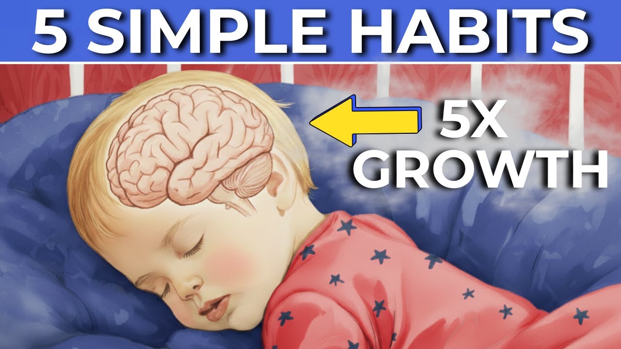 5 Tiny Habits That Supercharge Your Child's Brain Development
