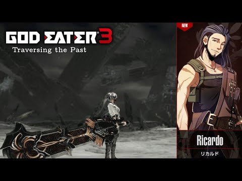 God Eater 3 - Episode Ricardo: Traversing the Past