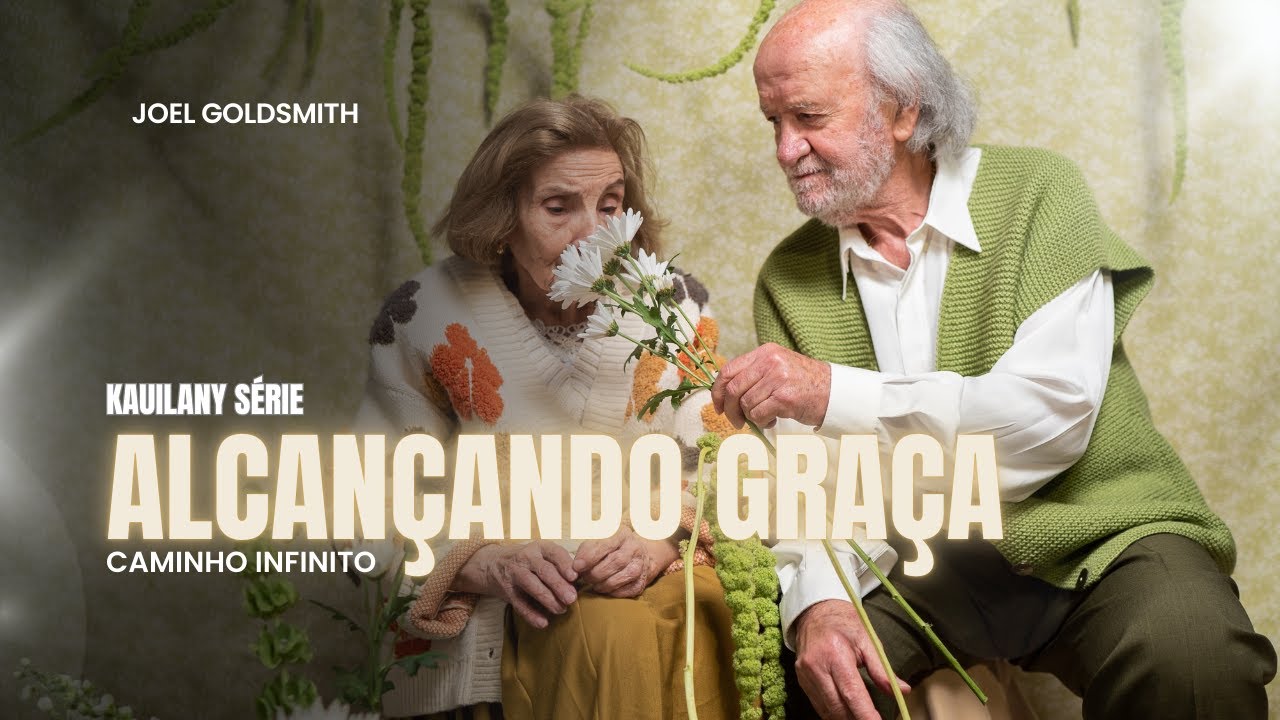 Alcançando Graça | Joel Goldsmith | Eu no Caminho Infinito