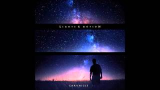 Lights & Motion - Reborn