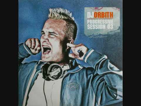 DJ Orbith ‎– Progressive Session 03