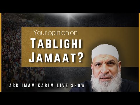 Sheikh Karim AbuZaid on Tablighi Jamaat
