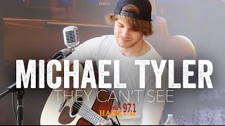 Michael Tyler - They Can't See