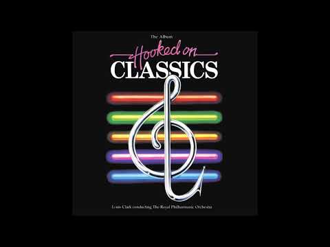 Louis Clark - Hooked on Classics (UK 1981) [Full Album]