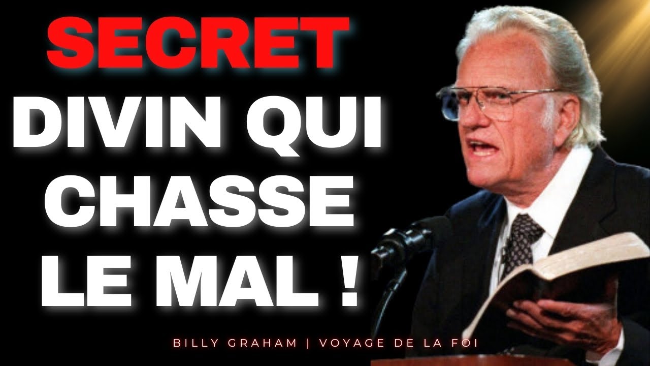 PUISSANT : Le PSAUME SECRET que les ANGES RÉCITENT pour votre PROTECTION | Billy Graham