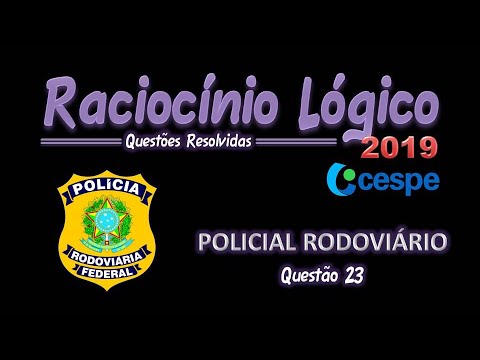 PRF/2019 - Policial Rodoviário Federal - Questão 23 - Raciocínio Lógico