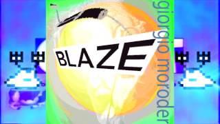 BLAZE - Giorgio Moroder