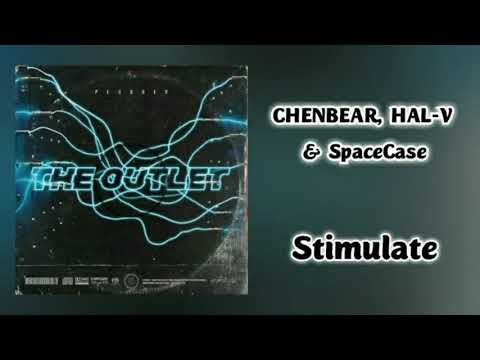 CHENBEAR, HAL-V & SpaceCase - Stimulate