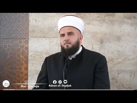 Izgradnja čovjeka – civilizacijska vrijednost - hfz. Adnan ef. Dupljak 