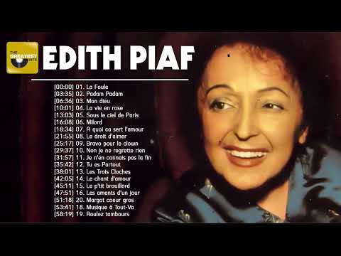 Edith Piaf Greatest Hits – Best Songs Of Edith Piaf – Edith Piaf Album Complet 2023